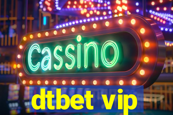 dtbet vip